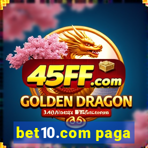 bet10.com paga